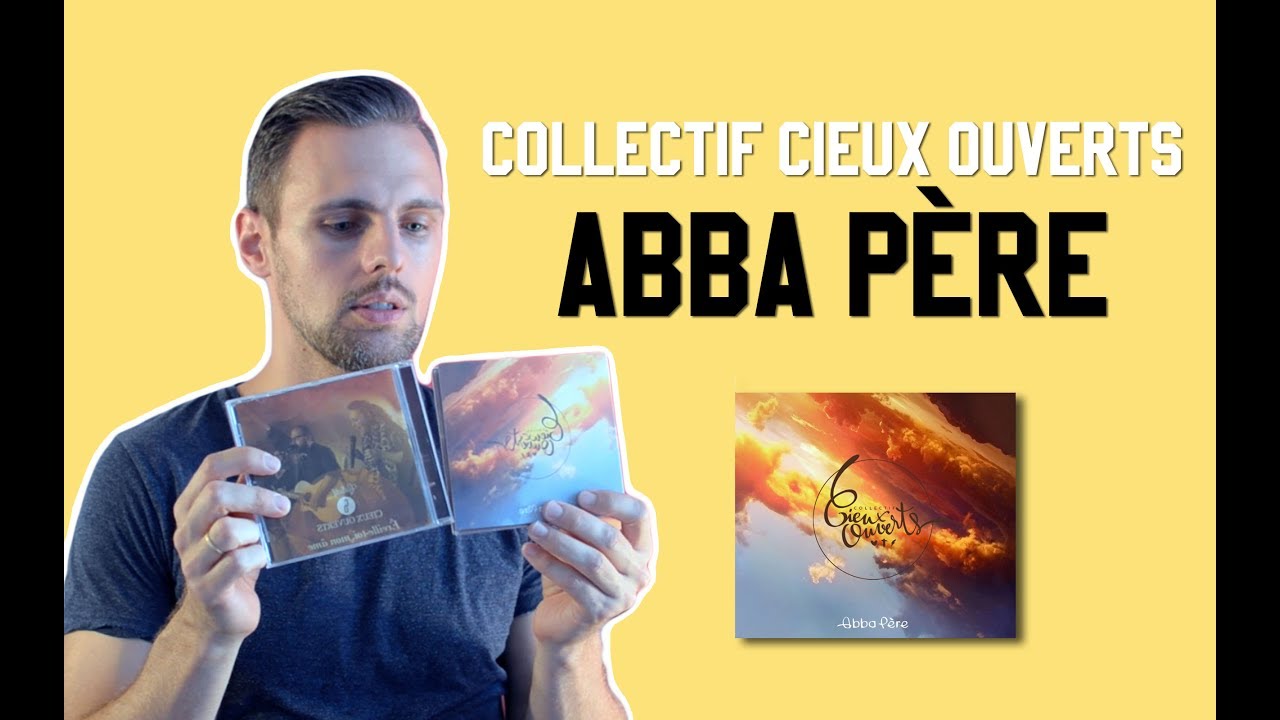 « ABBA PÈRE », Un titre lumineux du collectif Cieux Ouverts.